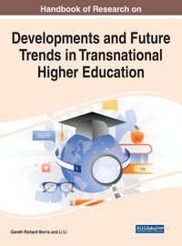 Produktbild: Handbook of Research on Developments and Future Trends in Transnational Higher Education