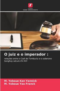 Produktbild: O juiz e o imperador :