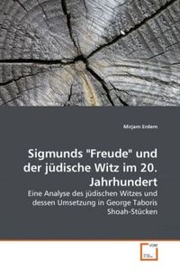 Produktbild: Erdem, M: Sigmunds "Freude" und der j&uuml;dische Witz im 20. Jah