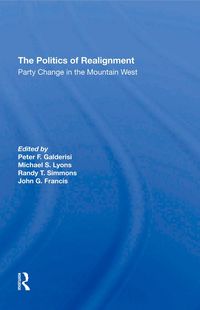 Produktbild: The Politics Of Realignment