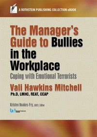 Produktbild: The Manager's Guide to Bullies in the Workplace