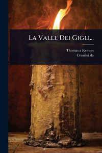 Produktbild: La Valle Dei Gigli...