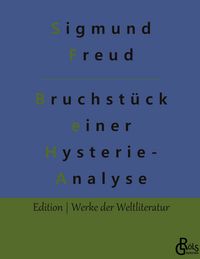 Produktbild: Bruchst&uuml;ck einer Hysterie-Analyse