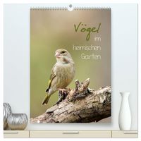 Produktbild: V&ouml;gel im heimischen Garten (hochwertiger Premium Wandkalender 2027 DIN A2 hoch), Kunstdruck in Hochglanz