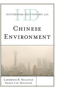 Produktbild: Historical Dictionary of the Chinese Environment
