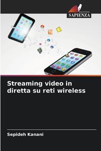Produktbild: Streaming video in diretta su reti wireless
