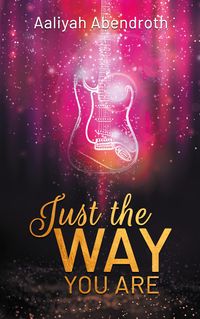 Bild vom Artikel Just the Way You Are vom Autor Aaliyah Abendroth