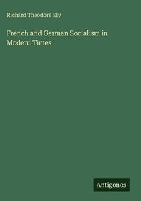 Produktbild: French and German Socialism in Modern Times