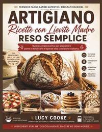 Produktbild: ARTIGIANO RICETTE CON LIEVITO MADRE RESO SEMPLICE