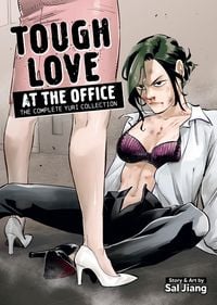 Produktbild: Tough Love at the Office: The Complete Yuri Collection