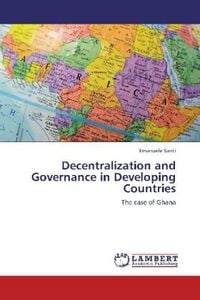 Produktbild: Santi, E: Decentralization and Governance in Developing Coun