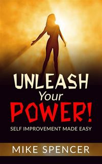Produktbild: Unleash your Power! Self improvement made easy
