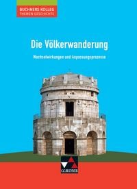 Produktbild: Buchners Kolleg. Themen Geschichte / Die V&ouml;lkerwanderung
