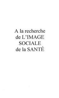 Produktbild: L'image Sociale De La Sante
