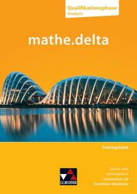 Produktbild: mathe.delta &ndash; Nordrhein-Westfalen - G9 Sek II / mathe.delta NRW Training Q-Phase Analysis