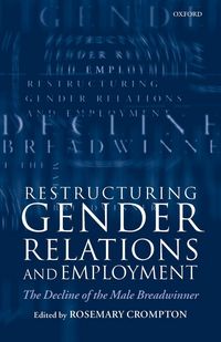 Produktbild: Restructuring Gender Relations and Employment