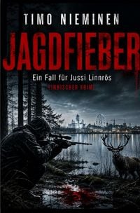 Produktbild: Kriminalf&auml;lle von Jussi Linnr&ouml;s / Jagdfieber