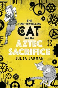 Produktbild: The Time-Travelling Cat and the Aztec Sacrifice