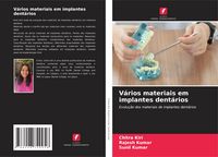 Produktbild: V&aacute;rios materiais em implantes dent&aacute;rios