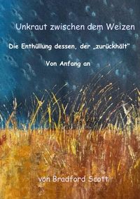 Produktbild: Das Unkraut zwischen dem Weizen