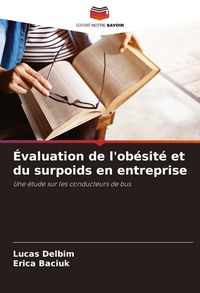 Produktbild: &Eacute;valuation de l'ob&eacute;sit&eacute; et du surpoids en entreprise