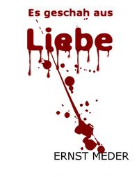 Produktbild: Es geschah aus Liebe