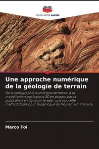 Produktbild: Une approche num&eacute;rique de la g&eacute;ologie de terrain