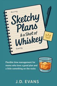 Produktbild: Sketchy Plans & a Shot of Whiskey