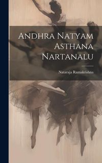 Produktbild: Andhra Natyam Asthana Nartanalu