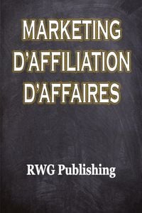 Produktbild: Marketing d'affiliation d'affaires