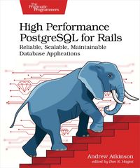 Produktbild: High Performance PostgreSQL for Rails