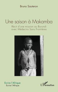 Produktbild: Une saison &agrave; Makamba