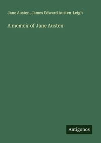 Produktbild: A memoir of Jane Austen