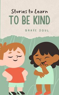 Produktbild: Stories to Learn to Be Kind (Boys and Girls, #1)