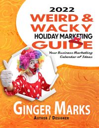 Produktbild: 2022 Weird & Wacky Holiday Marketing Guide
