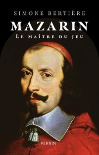 Produktbild: Mazarin : le ma&icirc;tre du jeu