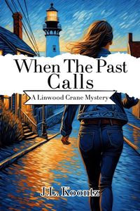 Produktbild: When The Past Calls (Linwood Crane Mysteries, #3)