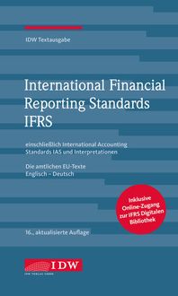 Bild vom Artikel International Financial Reporting Standards IFRS vom Autor Institut der Wirtschaftsprüfer in Deutschland e.V.