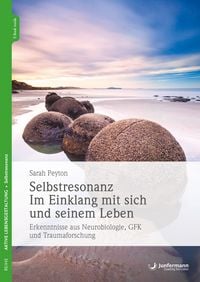 Produktbild: Selbstresonanz. Im Einklang mit sich und seinem Leben