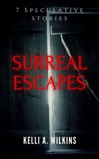Produktbild: Surreal Escapes - 7 Speculative Stories