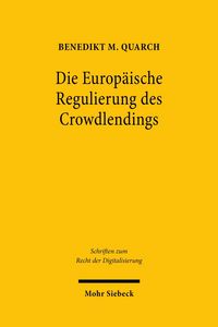 Produktbild: Die Europ&auml;ische Regulierung des Crowdlendings