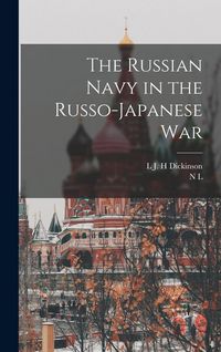 Produktbild: The Russian Navy in the Russo-Japanese War