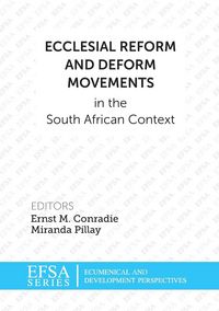 Produktbild: Ecclesial Reform and Deform Movements in the South African Context
