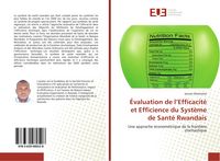 Produktbild: &Eacute;valuation de l'Efficacit&eacute; et Efficience du Syst&egrave;me de Sant&eacute; Rwandais