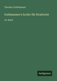 Produktbild: Goltdammer's Archiv f&uuml;r Strafrecht