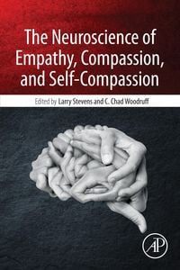 Produktbild: The Neuroscience of Empathy, Compassion, and Self-Compassion
