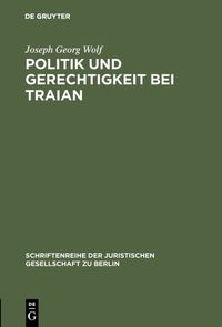 Produktbild: Politik und Gerechtigkeit bei Traian