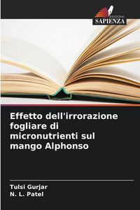 Produktbild: Effetto dell'irrorazione fogliare di micronutrienti sul mango Alphonso