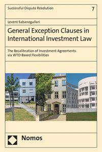 Produktbild: General Exception Clauses in International Investment Law