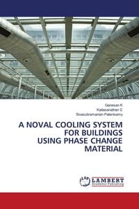 Produktbild: A NOVAL COOLING SYSTEM FOR BUILDINGS USING PHASE CHANGE MATERIAL